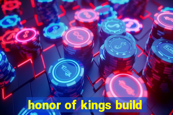 honor of kings build